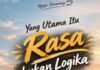 Yang Utama Itu Rasa, Bukan Logika