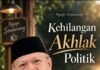 KEHILANGAN AKHLAK POLITIK